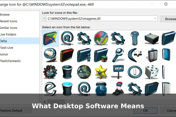 What Desktop Software Means