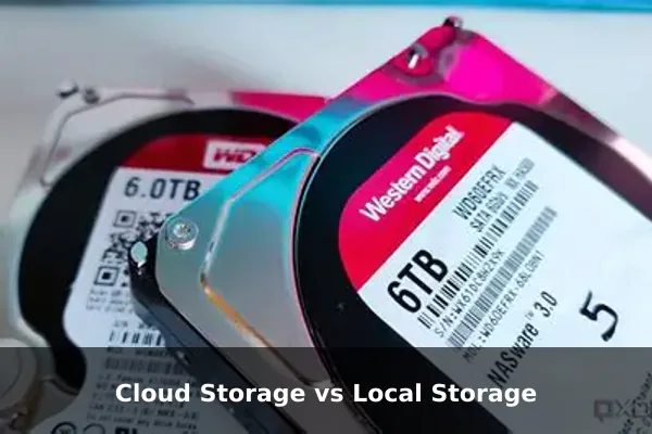Cloud Storage vs Local Storage