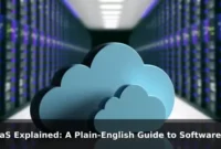 SaaS Explained: A Plain-English Guide to Software as a Service