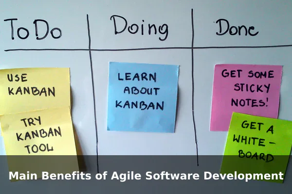Main Benefits of Agile Software Development