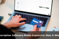 Subscription Software Model Explained: How It Works and Why It's Used