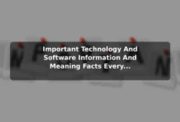 Important Technology And Software (Information And Meaning) Facts Every Beginner Should Know